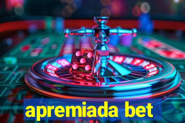 apremiada bet